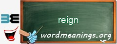 WordMeaning blackboard for reign